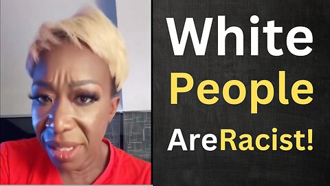 You Wont Believe What Joy Reid Said In A Racist Rant