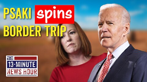 Jen Psaki Says Biden 'Drove Across the Border' Back in 2008 | Bobby Eberle Ep. 423