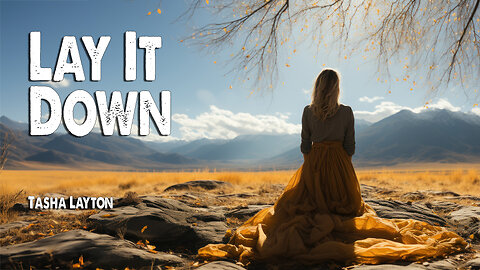 Lay It Down | Tasha Layton (Worship Lyric Video)