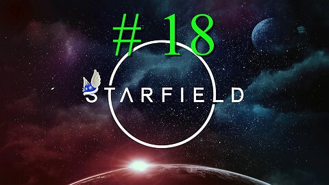 STARFIELD # 18 "The Final Artifact and After the 1st Cavalry"