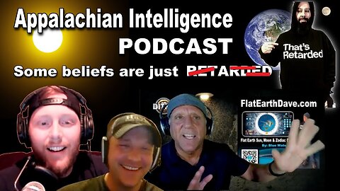 Appalachian Intelligence Podcast w Flat Earth Dave [Jun 9, 2022]