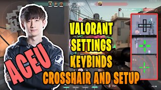 Aceu Valorant Settings and Keybinds