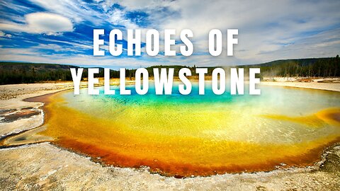 Echoes of Yellowstone #urban #music #adventure #travelmusic #yellowstone #yellowstonepark