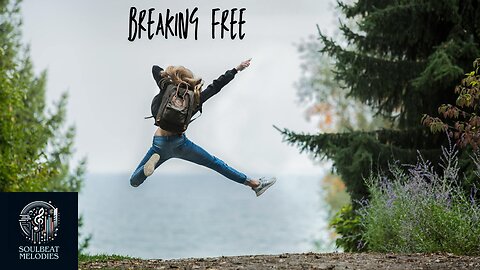 Breaking Free