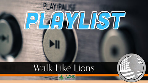 "Playlist" Walk Like Lions Christian Daily Devotion with Chappy Aug 02, 2022