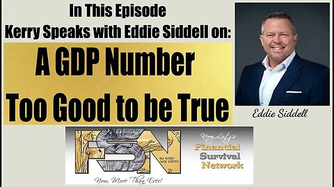 A GDP Number Too Good to be True -- Eddie Siddell #5890