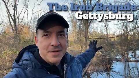 The Iron Brigade | Gettysburg Battlefield Tour - Episode 1