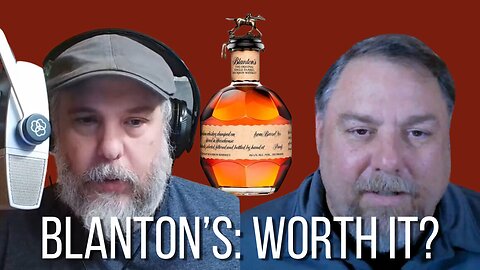 Episode 1: Is Blanton's Worth It?