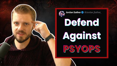 17 Mental Hacks To Defend Against PSYOPS