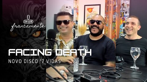 Facing Death | Disco '7 Vidas' - Francamente