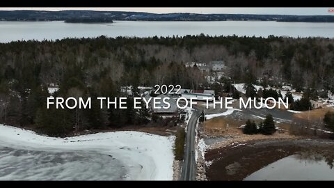 Oak Island N.S.: Look Back Muon Drone Video March to October 2022 Exclusive for our Quest Channel