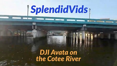 Flying the DJI Avata on the Pithlachascotee River near the Main Street Bridge, New Port Richey, FL