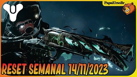 DESTNY 2 │ RESET SEMANAL CONFIRA TUDO 14/11/2023