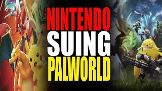 Nintendo SUES Palworld!