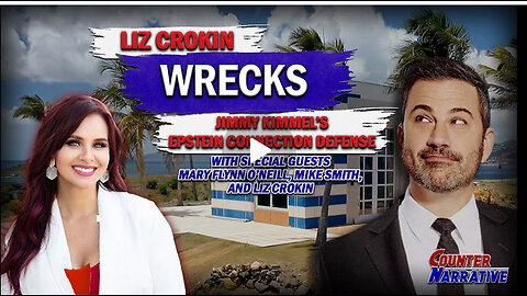 Liz Crokin WRECKS Jimmy Kimmel's Epstein Connection Defense | Counter Narrative Ep. 191