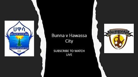 ኢትዮጵያ ቡና እና ሀዋሳ ከተማ |Ethiopia Bunna V Hawassa City Ethiopia PRIMER LEAGUE LIVE 2022