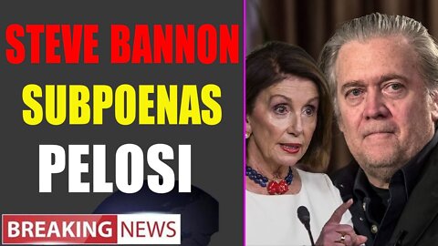 BREAKING NEWS: STEVE BANNON SUBPOENAS PELOSI, TRIAL STARTS ON JULY 18 - TRUMP NEWS