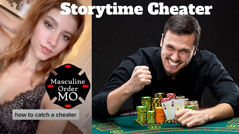 Storytime Cheating girlfriend plays poker with another guy