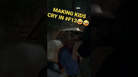 Making Kids cry in #f13thegame 🤣🤣 #gaming #trending #scary #lastofus #horrorgaming #youtubeshorts