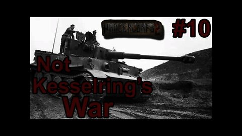 Not Kesselring's War - Smolensk 43 - Panzer Corps 2 #10