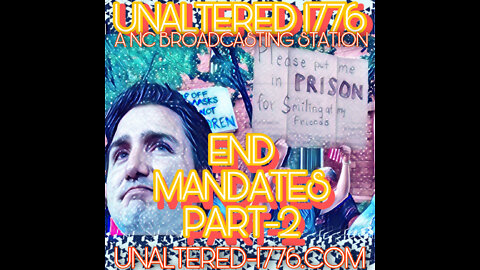 UNALTERED 1776 BROADCAST - END MANDATES:PART 2