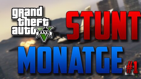 GTA 5 Online Stunts - Stunt Montage #1