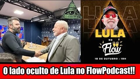 O LADO OCULTO DE LULA NO FLOW PODCAST!!!