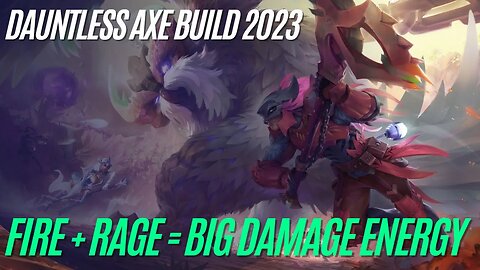 Dauntless Axe Build 2023 - Fire Cell Build