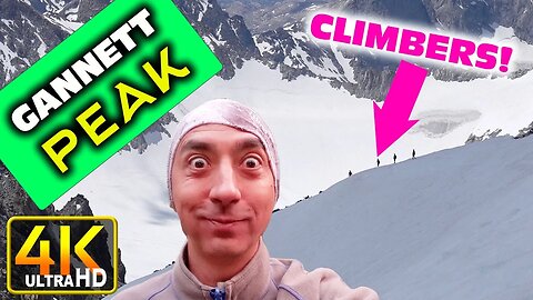 Climbing Gannett Peak Wyoming’s Highpoint Glaciers (4k UHD)