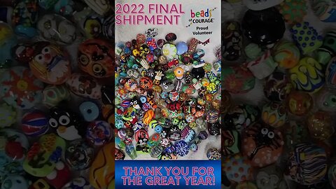 2022 Final Beads of Courage Shipment