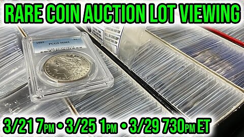 BLOWOUT Coin Auctions: US/World/Ancient Whatnot Sale Lot Viewing - 3/21 7PM • 3/25 1PM • 3/29 730PM