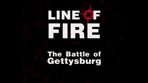 The Battle of Gettysburg (Line of Fire, 2001)