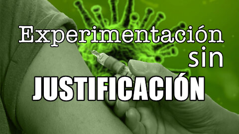 Experimentación SIN justificación