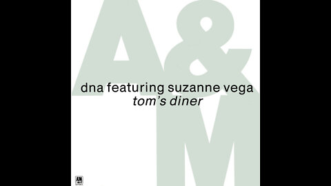 DNA Feat. Suzanne Vega - Tom's Diner