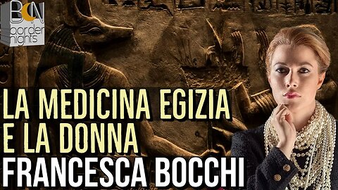 LA MEDICINA EGIZIA e la DONNA - FRANCESCA BOCCHI con LEONARDO PAOLO LOVARI