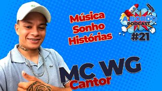 Mc WG (Cantor) - A Bordo - PodCast #21