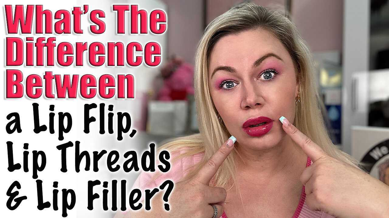 Whats the difference between a Lip Flip, Lip Threads and Filler Code