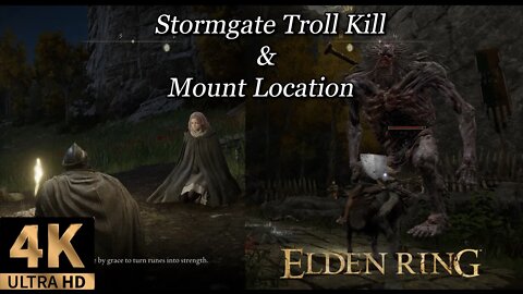 Elden Ring Mount Location & Stormgate Troll Kill