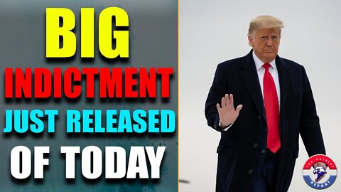 BIG WARNING! SHOCKING INDICTMENT JUST RELEASED OF TODAY AUG 4, 2022