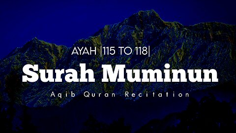 Surah Muminun | Best Quran video