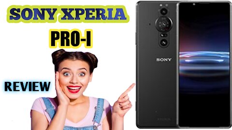 New Sony Xperia Pro-I Full Review_Topstories