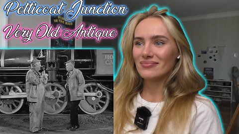 Petticoat Junction Ep 21-The Very Old Antique! Russian Girl First Time Watching!!