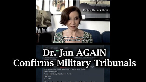 Dr. Jan Halper-Hayes AGAIN Confirms Military Tribunals