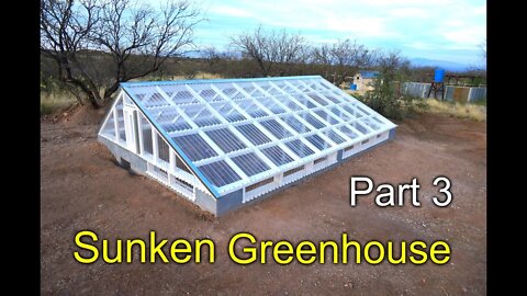 Sunken Greenhouse Part 3 - framing, polycarbonate install how to