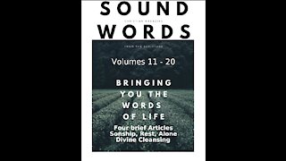 Sound Words, Four brief Articles, Sonship, Rest, Alone, Divine Cleansing