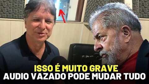 URGENTE VAZA AUDIO DE UM EX DEPUTADO DO PT QUE PODE DESTRUIR CAMPANHA DO LULA