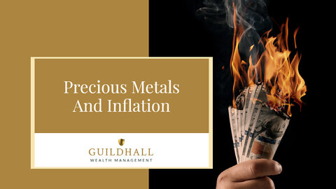 Precious Metals & Inflation