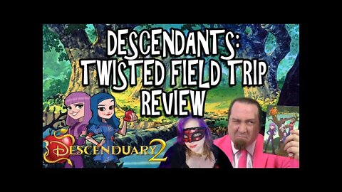 Descendants: Twisted Field Trip | Descenduary 2