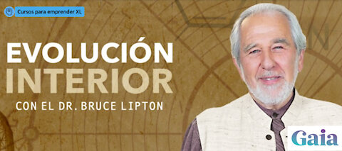 Evolución Interior 10 con Dr. Bruce Lipton - Inmunidad y el Microbioma