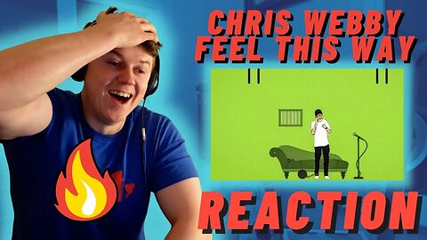 CHRIS WEBBY - FEEL THIS WAY | WEDNESDAY BEFORE LAST | ((IRISH REACTION!!))